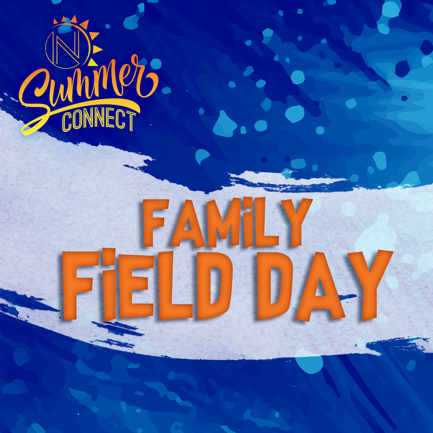 Summer Connect, Family Field Day, Nations Church
